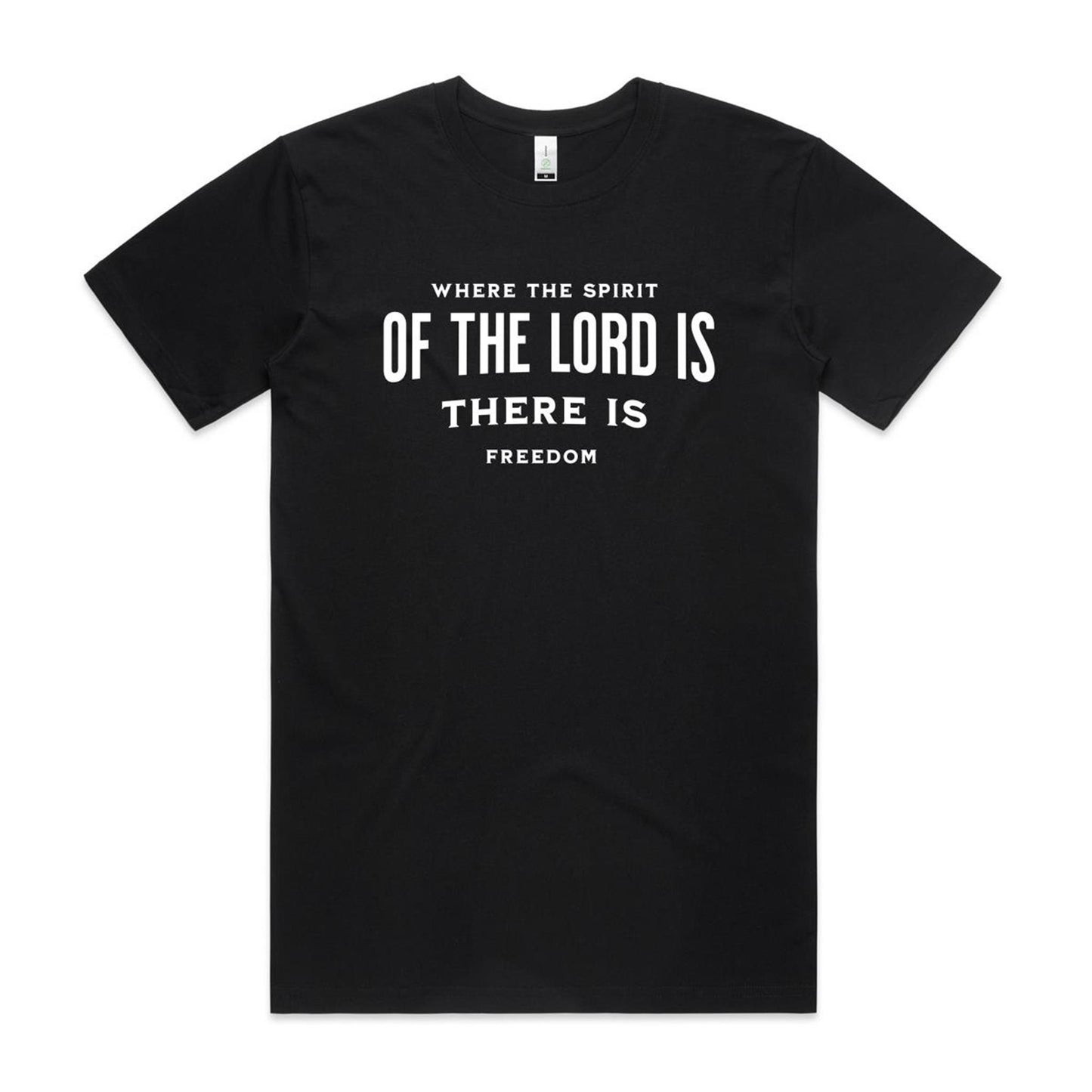 Where The Spirit Of The Lord Is There Is Freedom - Staple Organic Tee
